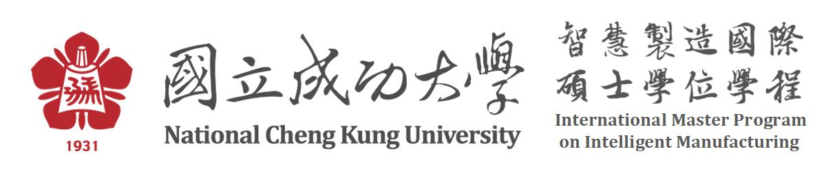 NCKU, International Master Program on Intelligent Manufacturing(iCIM)